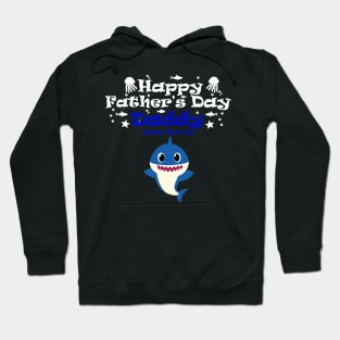 Happy Fathers day daddy shark White Hoodie